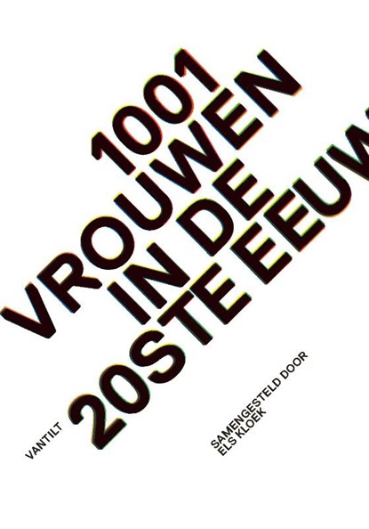 1001 vrouwen in de 20ste eeuw, Els Kloek - Gebonden - 9789460043864