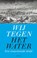 Wij tegen het water, Lotte Jensen - Paperback - 9789460044045