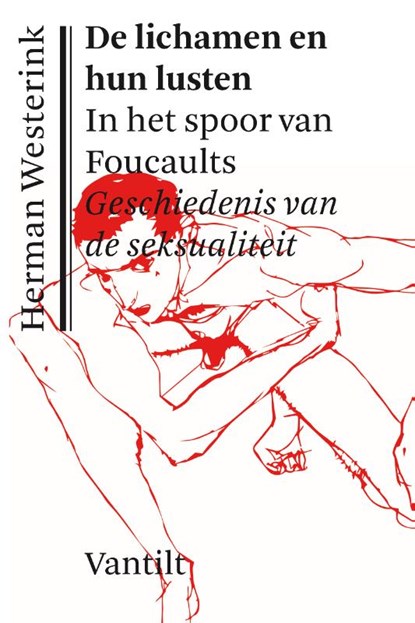 De lichamen en hun lusten, Herman Westerink - Paperback - 9789460044243