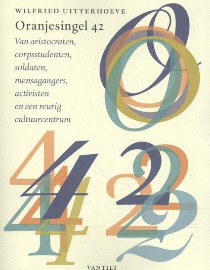 Oranjesingel 42, Wilfried Uitterhoeve - Paperback - 9789460044335
