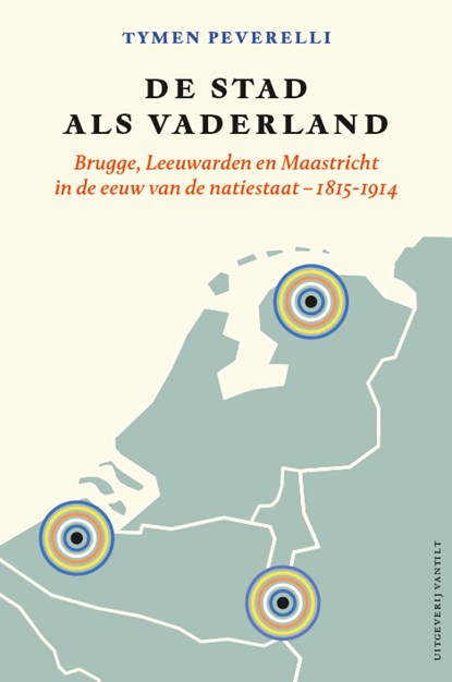 De stad als vaderland, Tymen Peverelli - Paperback - 9789460044533