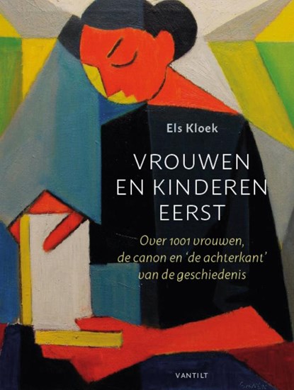 Vrouwen en kinderen eerst, Els Kloek - Paperback - 9789460044540