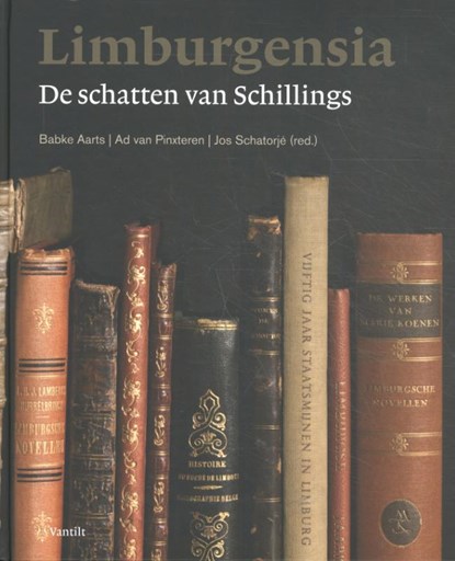 Limburgensia, Babke Aarts ; Jos Schatorjé ; Ad van Pinxteren - Gebonden - 9789460044632