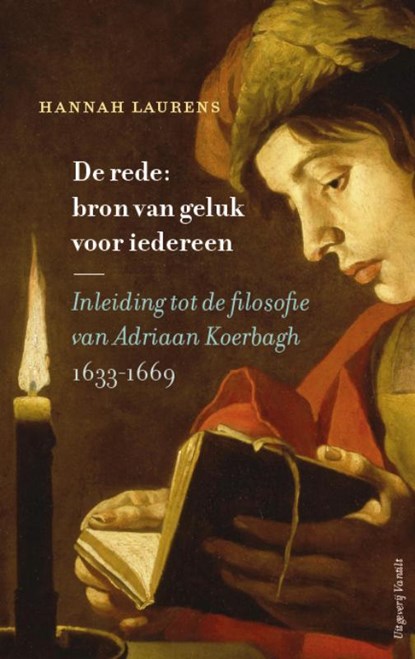 De rede: bron van geluk voor iedereen, Hannah Laurens - Paperback - 9789460044649