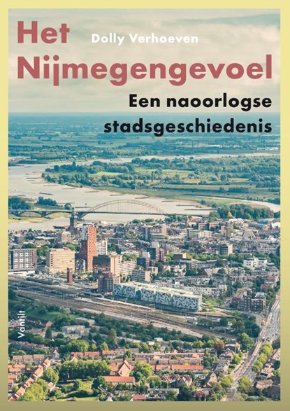 Het Nijmegengevoel, Dolly Verhoeven - Paperback - 9789460044847