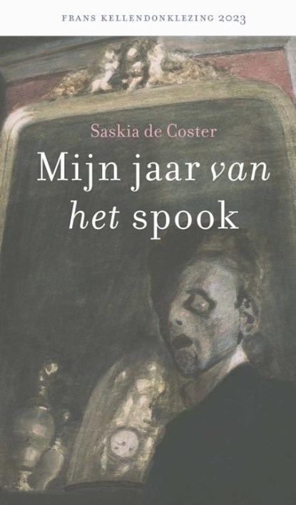 Mijn jaar van het spook, Saskia Coster - Paperback - 9789460045134
