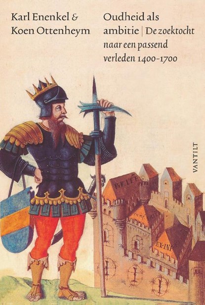 Oudheid als ambitie, Karl Karl Enenkel ; Koen Ottenheym - Paperback - 9789460045165