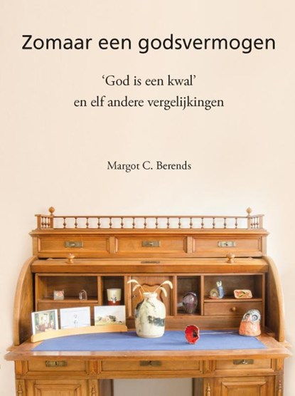 Zomaar een godsvermogen, Margot C. Berends - Paperback - 9789460101090