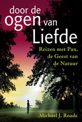 Door de ogen van Liefde - Michael J. Roads ; Studio Imago - 9789460150296