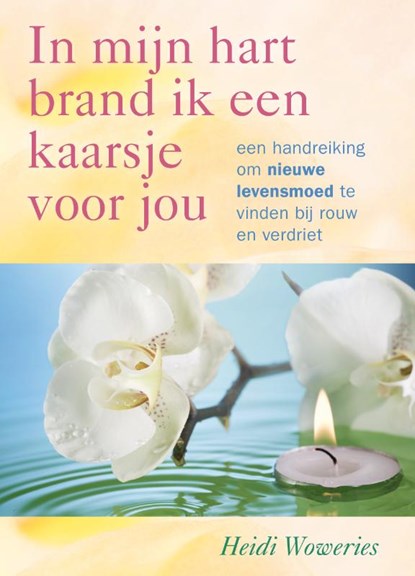 In mijn hart brand ik een kaarsje voor jou, WOWERIES, H. - Paperback - 9789460150326