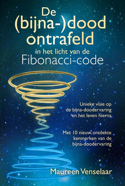 De (bijna-)dood ontrafeld, Maureen Venselaar ; Vitataal - Paperback - 9789460150425