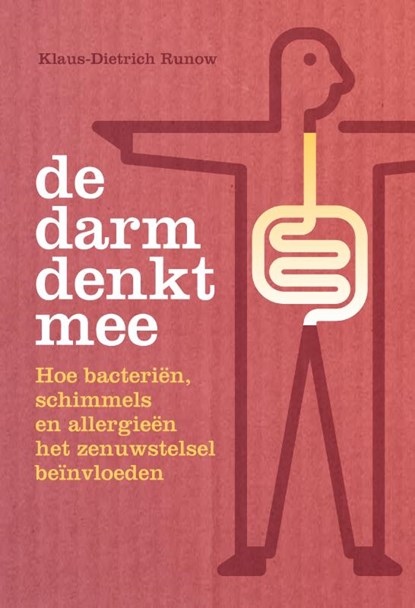 De darm denkt mee, Klaus-Dietrich Runow ; Vitataal - Paperback - 9789460150579