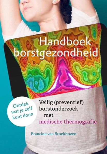 Handboek borstgezondheid, Francine van Broekhoven - Paperback - 9789460151422