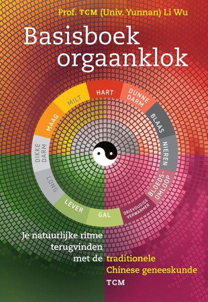 Basisboek orgaanklok, Li Wu - Paperback - 9789460151842