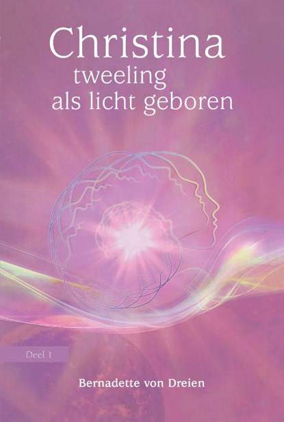 Tweeling als licht geboren, Bernadette von Dreien - Paperback - 9789460151859