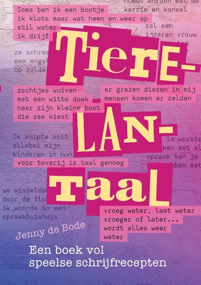 Tierelantaal, Jenny de Bode - Paperback - 9789460152030