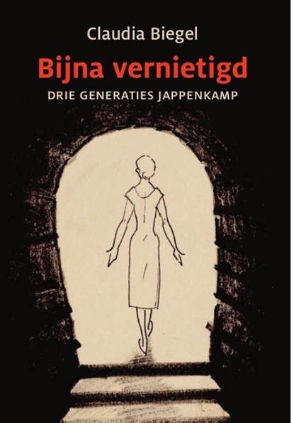 Bijna vernietigd, Claudia Biegel - Paperback - 9789460225109