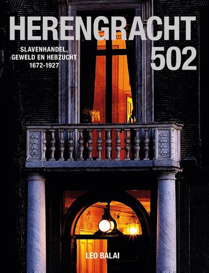 Herengracht 502, Leo Balai - Paperback - 9789460225239
