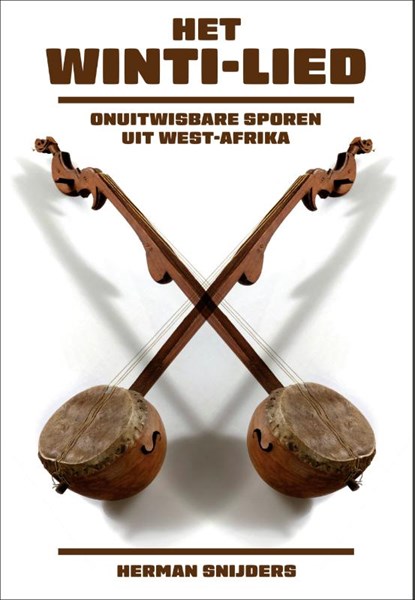 Het Winti-lied, Herman Snijders - Gebonden - 9789460229435