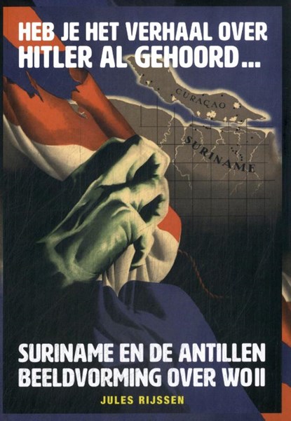 Heb je het verhaal over Hitler al gehoord ..., Jules Rijssen - Paperback - 9789460229534