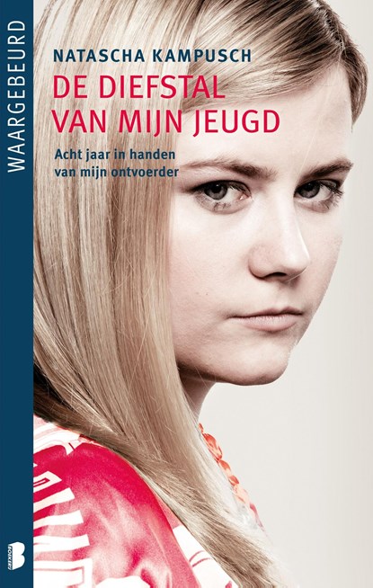 De diefstal van mijn jeugd, Natascha Kampusch - Ebook - 9789460230127