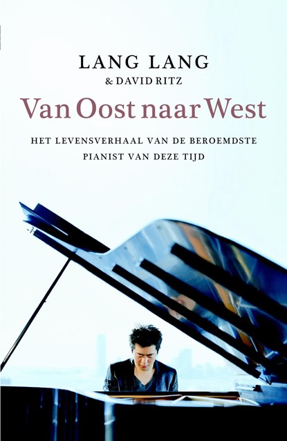 Van oost naar west, Lang Lang ; David Ritz - Ebook - 9789460230318