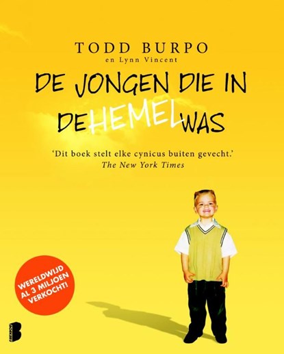 De jongen die in de hemel was, Todd Burpo - Ebook - 9789460231575