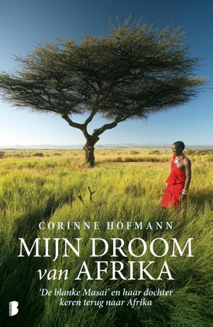 Mijn droom van Afrika, Corinne Hofmann - Ebook - 9789460231599