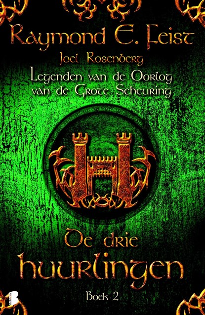 De drie huurlingen, Raymond E. Feist ; Joel C. Rosenberg - Ebook - 9789460232244