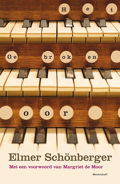 Het gebroken oor, Elmer Schönberger - Ebook - 9789460232312
