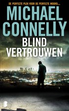 Blind vertrouwen | Michael Connelly | 