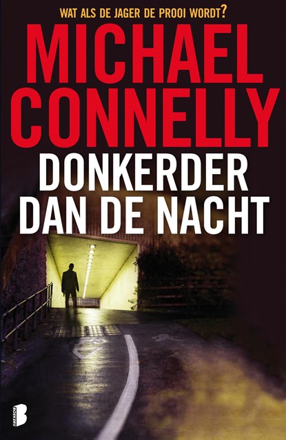 Donkerder dan de nacht, Michael Connelly - Ebook - 9789460233722