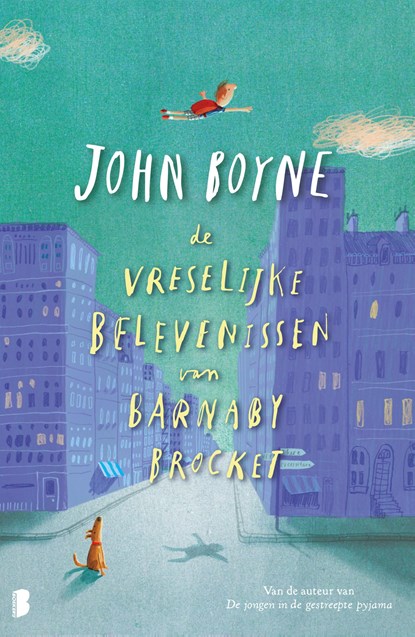 De vreselijke belevenissen van Barnaby Brocket, John Boyne - Ebook - 9789460235658