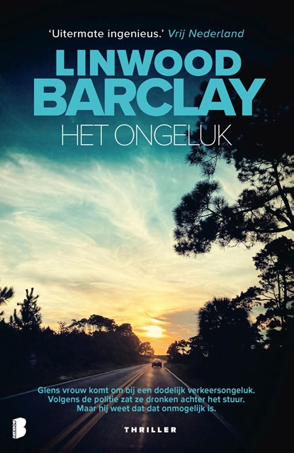 Het ongeluk, Linwood Barclay - Ebook - 9789460235665