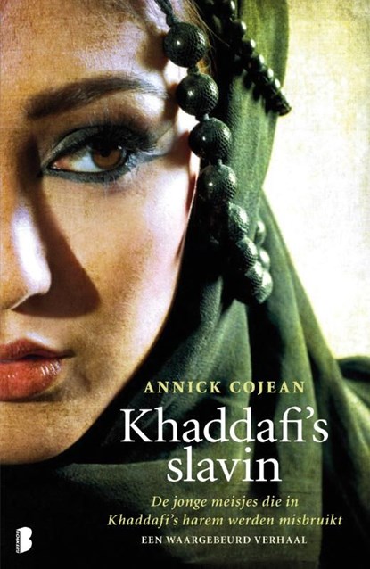 Khaddafi's slavin, Annick Cojean - Ebook - 9789460236631