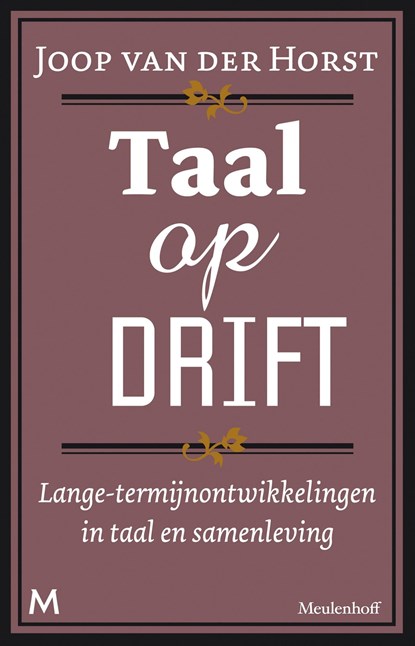 Taal op drift, Joop van der Horst - Ebook - 9789460236662
