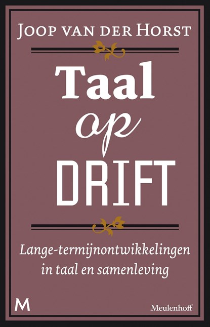 Taal op drift, Joop van der Horst - Ebook - 9789460236662