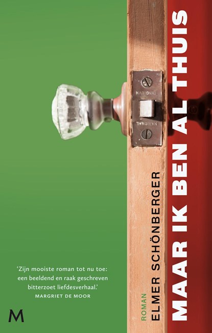 Maar ik ben al thuis, Elmer Schönberger - Ebook - 9789460236761