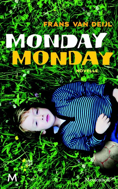 Monday monday, Frans van Deijl - Ebook - 9789460236860