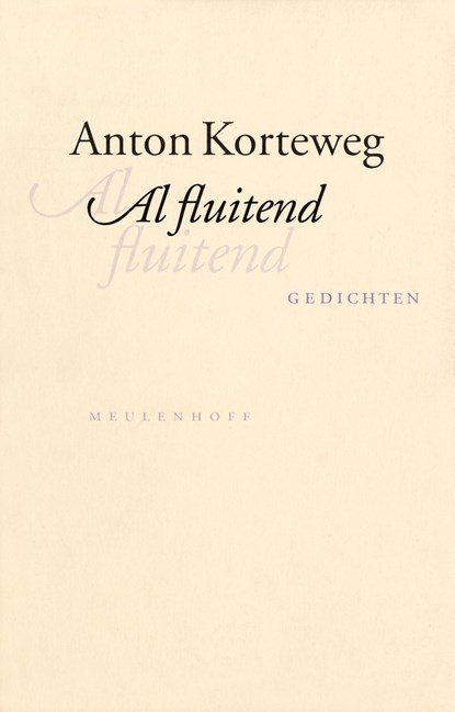 Al fluitend, Anton Korteweg - Ebook - 9789460237416