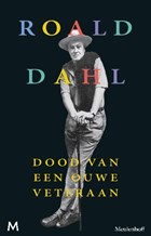 Dood van een ouwe veteraan | Roald Dahl | 