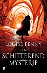 Een schitterend mysterie - Louise Penny - 9789460239076
