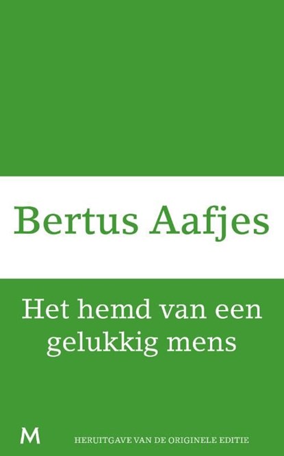 Het hemd van een gelukkig mens, Bertus Aafjes - Ebook - 9789460239519