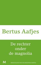 De rechter onder de magnolia | Bertus Aafjes | 