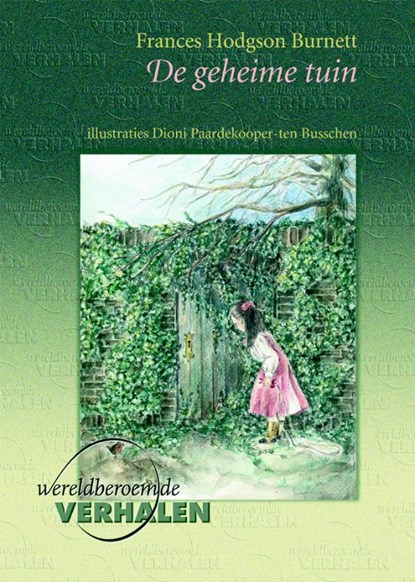 De geheime tuin, Frances Hodgson Burnett - Ebook - 9789460310164