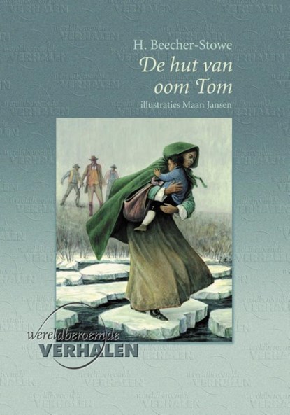 De Hut van oom Tom, Harriet Beecher-Stowe - Paperback - 9789460310485