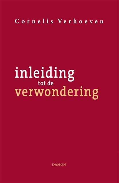 Inleiding tot de verwondering, Cornelis Verhoeven - Paperback - 9789460360503