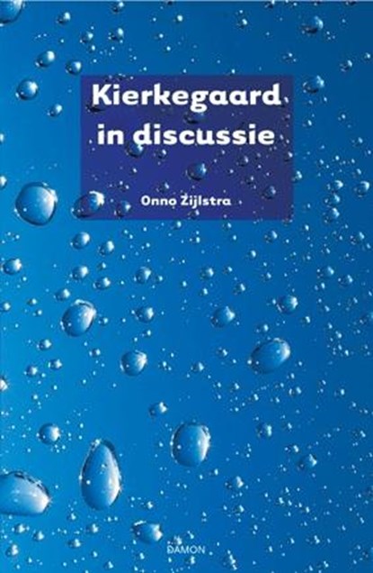 Kierkegaard in discussie, Onno Zijlstra - Paperback - 9789460360596