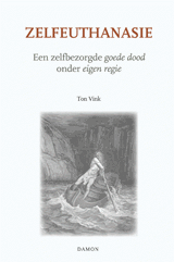 Zelfeuthanasie - Ton Vink - 9789460360701