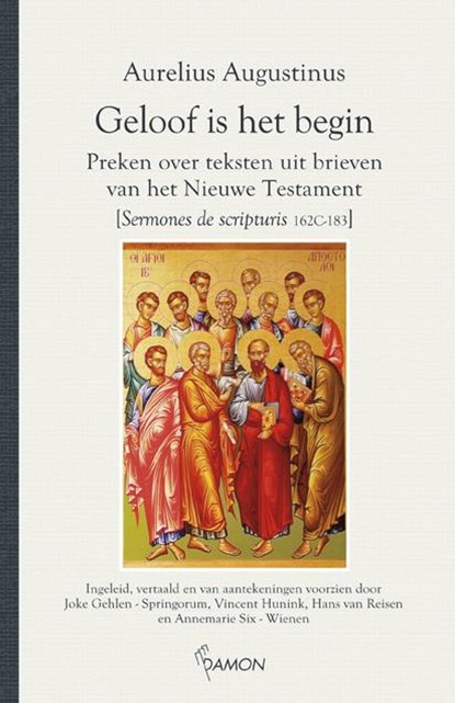 Geloof is het begin, Aurelius Augustinus - Gebonden - 9789460361494
